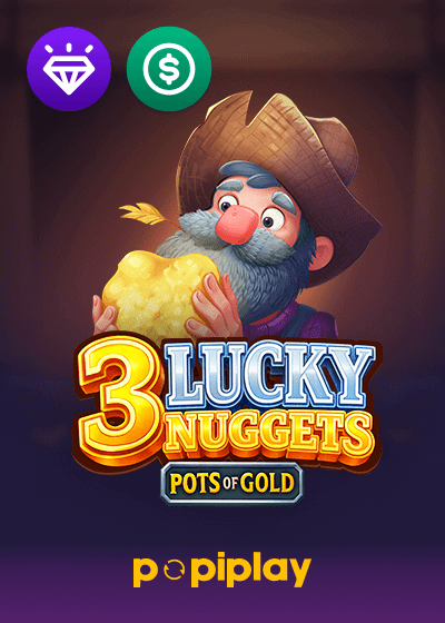 3 Lucky Nuggets