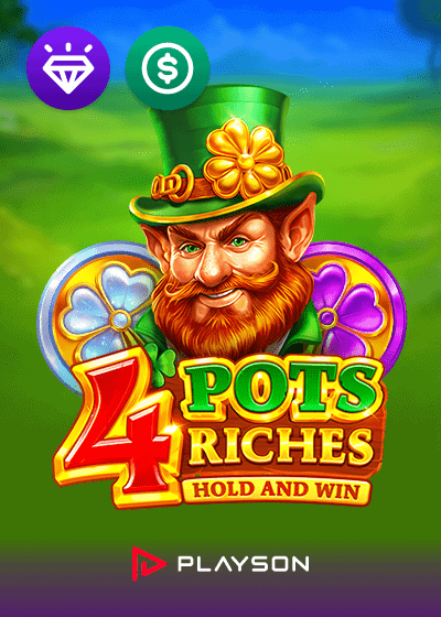 4 Pots Riches Hold and Win