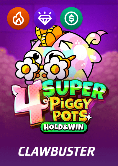 4 Super Piggypots Hold and Win