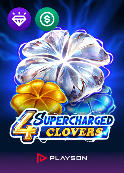 4 Supercharged Clovers Hold and Win