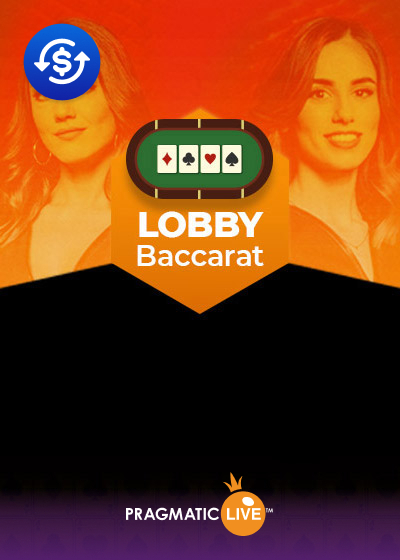 Baccarat Lobby
