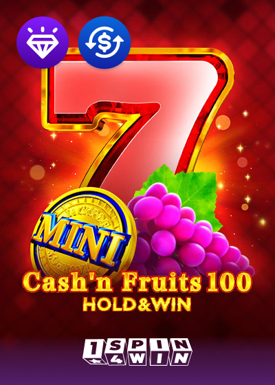 Cash n Fruits 100 Hold And Win
