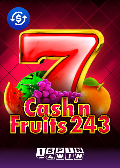 Cash n Fruits 243