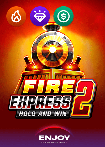 Fire Express 2 Hold and Win