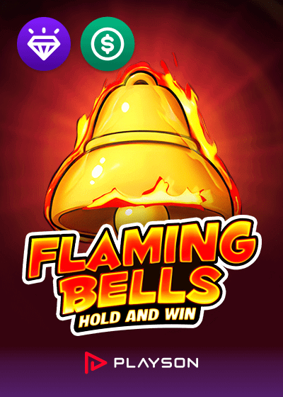 Flaming Bells Hold and Win