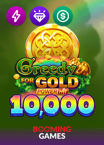 Greedy for Gold Power Hit 10000