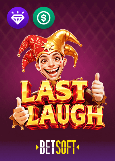 LAST LAUGH