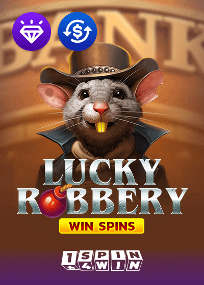 Lucky Robbery Win Spins